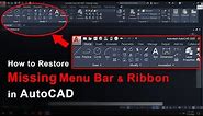 AutoCAD Menu Bar or Toolbar Missing