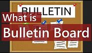 What is Bulletin Board | Digital Bulletin Board Meaning Explained Video || SimplyInfo.net