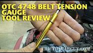 OTC 4748 Belt Tension Gauge Tool Review -EricTheCarGuy