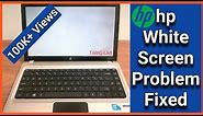 How To Fix HP White Screen Problem | Laptop Blank White Screen