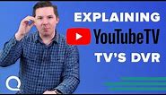 YouTube TV’s DVR Is Unique | Why It Matters to You