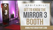 Get to Know The PBI Mirror 3!