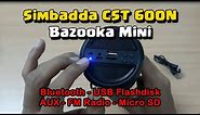 Speaker Bluetooth Simbadda CST 600N, Review Bazooka Mini Tes Audio via USB Flashdisk, Ada FM Radio