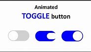Toggle Switch Using HTML & CSS.