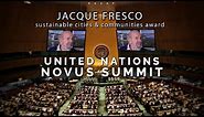 NOVUS Summit at United Nations presents Jacque Fresco award for city design.