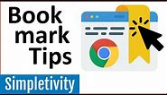 How to Manage Chrome Bookmarks Like a Pro (Website Tips)