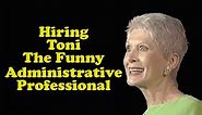 Jeanne Robertson "Hiring Toni - The Funny Administrative Professional"