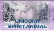 Unicorn Spirit Animal, Unicorn Spirit Guide, Spiritual Meaning of the Unicorn