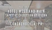 Hotel West and Main | Tapestry Collection by Hilton | Conshohocken, PA | Full 4k Tour*
