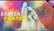 Easter Prayer Poem - Love Overcame