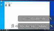 Tutorial How to Type Enye (ñ) Without a Numeric Keypad (Alt_R + N) - UPDATED