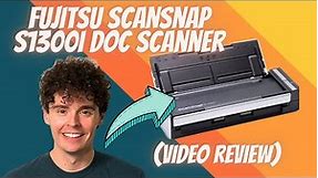 Fujitsu ScanSnap S1300i Portable Color Duplex Document Scanner (Review)
