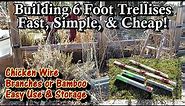 How to Build a 6 ft. & 4 ft. Chicken Wire Garden Trellis: Cheap & Effective for Vertical Gardening