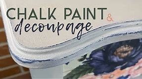 Chalk Paint and Decoupage | Dresser Makeover