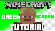 Minecraft Tutorial: Zed's Perfect Green Screen!