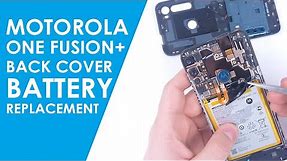 Motorola one fusion + battery and back cover replacement