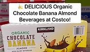 🍌 DELICIOUS Organic Chocolate Banana Almond Beverages at Costco! These non-dairy drinks include 16g of plant protein and 6g of fiber…plus they taste SO good! Grab an 18-count case for $21.49! #costco #chocolatebanana #dairyfree