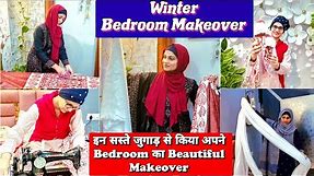 इन सस्ते जुगाड़ से किया Winter Bedroom Makeover/Cozy Up This Winter:A Bedroom Decor for Comfort&Calm