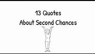 13 Quotes About Second Chances