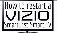 How to restart a Vizio SmartCast TV