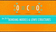 Bonding Models and Lewis Structures: Crash Course Chemistry #24