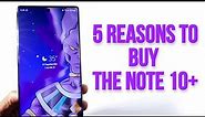5 Reasons To Buy The Samsung Galaxy Note 10 Plus For 2023! (NOW $300)