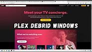 How to Install Plex Debrid on Windows in 5 Minutes