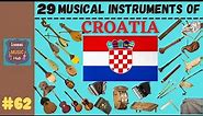 29 MUSICAL INSTRUMENTS OF CROATIA | LESSON #62 | LEARNING MUSIC HUB