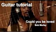 Bob Marley - Could you be loved GUITAR Tutorial. Chords and Rhythm!