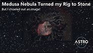Medusa Nebula Turned my Astronomy Rig to Stone