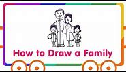 Family Drawing for Kids - How to Draw Happy Family