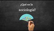 ¿Qué es la SOCIOLOGIA?