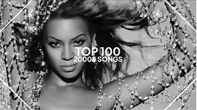 top 100 songs from the 2000s (old version)