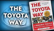 The Toyota Way by Jeffrey K. Liker (BOOK INSIGHTS)