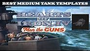 BEST MEDIUM TANK TEMPLATES - HOI4: Man the Guns Guide