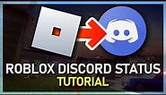 How To Add Roblox To Discord Status - Tutorial
