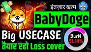 baby dogecoin news today |💲BIG usecase 🚀🚀 ANNOUNCE💰 51.14% BurN🔥🔥 baby dogecoin | crypto news today