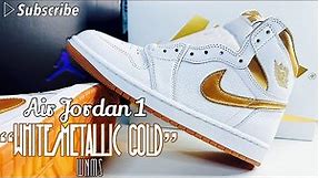 Air Jordan 1 Retro High OG "White/Metallic Gold" Review/ Legit Check / Black Light