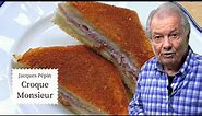 Easy, Cheesy Croque Monsieur Recipe | Jacques Pépin Cooking at Home | KQED