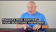 MagSafe Ring Adapters — What you need to know