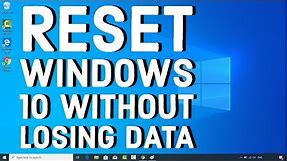 How to Reset Windows 10 without Losing Data