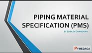 Piping Material Specification Briefing ( Piping Class/ Piping Spec)