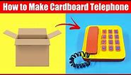 How to Make Telephone From Cardboard | DIY Cardboard Telephone