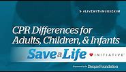 CPR Differences for Adults, Children, and Infants - Webinar - July 17, 2021