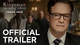 Kingsman: The Secret Service | Official Trailer 2 [HD] | 20th Century FOX