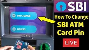 How To Change SBI ATM PIN Full Process Live In 2021 | SBI ATM Pin Kaise Change Kare - Change ATM Pin