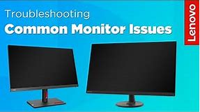 Troubleshooting Common Monitor Issues | Lenovo Support