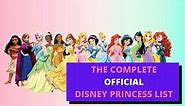 Disney Princess List: All of the Disney Princesses in Order