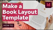 How to Make an InDesign Book Layout Template