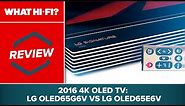 2016 4K OLED TV review: LG OLED65G6V vs LG OLED65E6V